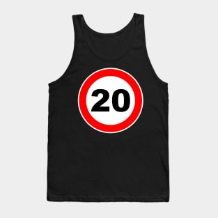 20th Birthday Gift Road Sign anniversary Tank Top